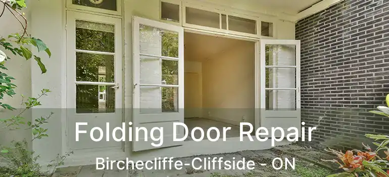 Folding Door Repair Birchecliffe-Cliffside - ON