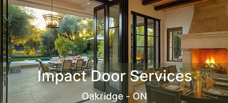 Impact Door Services Oakridge - ON