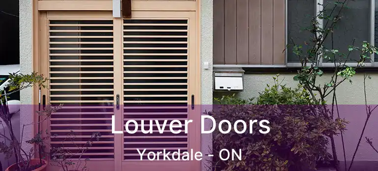 Louver Doors Yorkdale - ON
